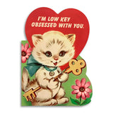 I’m Low Key Obsessed with You - Cute Valentine Love Card
