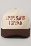 Jesus Saves I Spend Trucker Hat