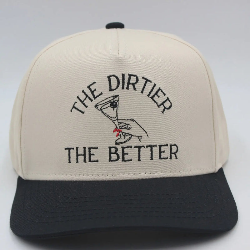 The Dirtier the Better Hat (Black)