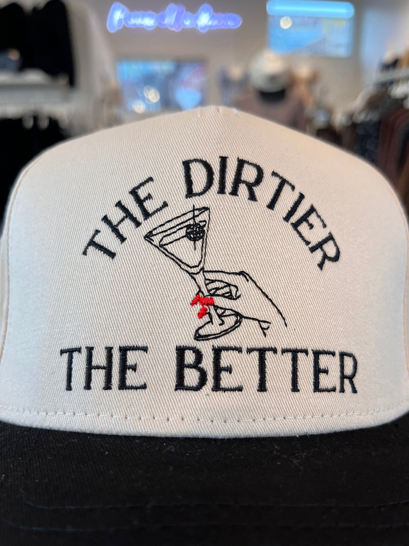 The Dirtier the Better Hat (Black)