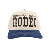 This Actually Is My First Rodeo