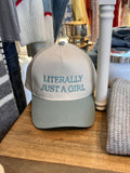 Literally Just A Girl Hat (Sage)