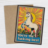 You're the Fucking Best - Unicorn Encouragement Card